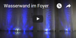 Wasserwand im Foyer